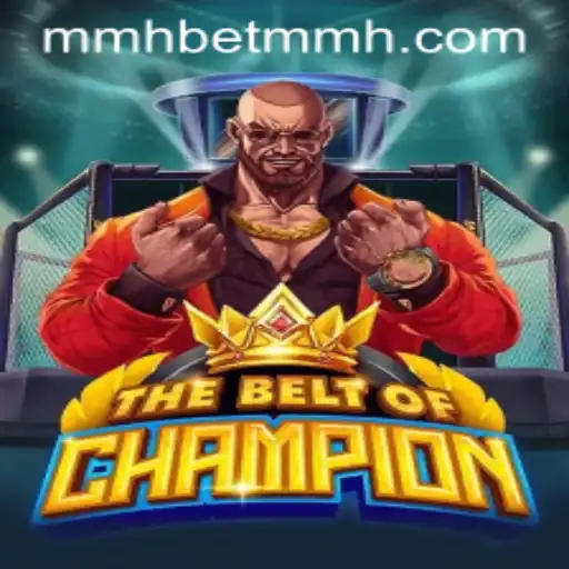 TheBeltOfChampion: Mastering the Arena with mmhbet Strategy